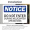 Signmission Do Not Enter During Helicopter Operations OSHA Notice Sign, Vinyl Decal, 10in W x 7in L, 2PK OS-2PACK-NS-D-710-L-11182 - alternate 4